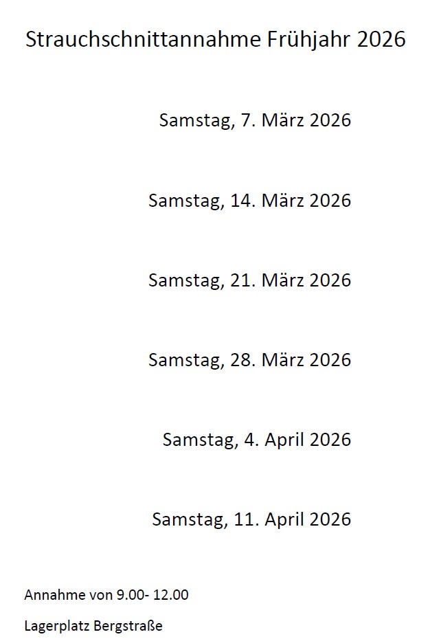 Termine Strauchschnittannahme Frühjahr 2026